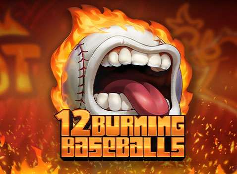 12 Burning Baseballs - Video Slot (Relax Gaming)