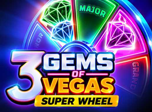 3 Gems of Vegas Super Wheel - Video Slot (Playson)