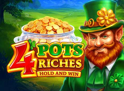 4 Pots Riches: Hold and Win - Video Slot (Relax Gaming)