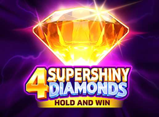 4 Supershiny Diamonds: Hold and Win - Video Slot (Relax Gaming)