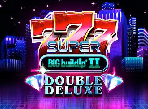 777 Super BIG BuildUp II Double Deluxe - Video Slot (Games Global)