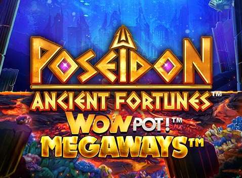 Ancient Fortunes: Poseidon™ WowPot! MEGAWAYS™ - Video Slot (MicroGaming)