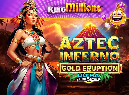 Aztec Inferno: Gold Eruption King Millions - Video Slot (Games Global)