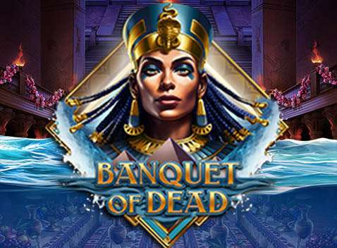 Banquet of Dead - Video Slot (Play 