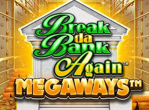 Break Da Bank Again™ MEGAWAYS™ - Video Slot (Games Global)