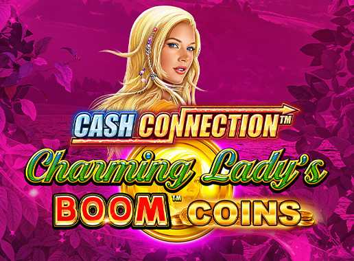 Cash Connection™ – Charming Lady’s Boom™ Coins - Video Slot (Greentube)