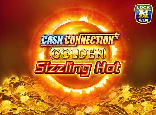 Cash Connection – Golden Sizzling Hot - Video Slot (Greentube)