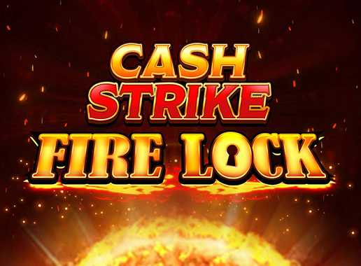 Cash Strike Fire Lock - Video Slot (Blueprint)
