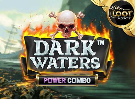 Dark Waters Power Combo Lotsaloot - Video Slot (Games Global)