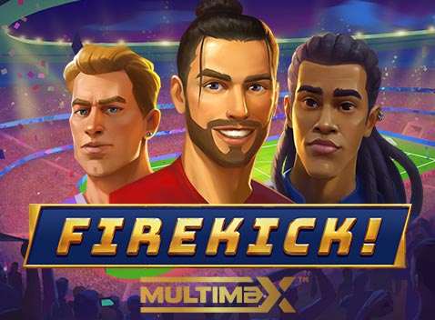 Firekick Mutlimax - Video Slot (Yggdrasil)