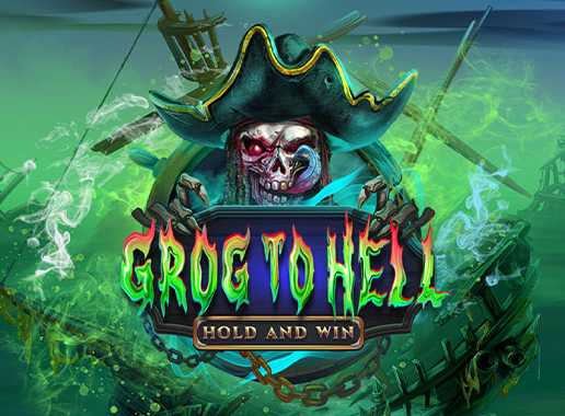 Grog to Hell Hold and Win - Video Slot (Swintt)