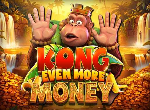 Kong Even More Money - Video Slot (Blueprint)