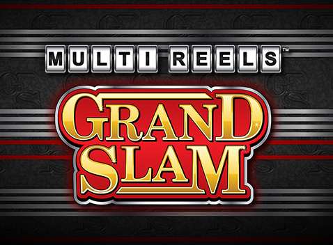 Multi Reels – Grand Slam - Video Slot (Greentube)