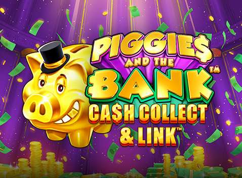 Piggies and the Bank: Cash Collect & Link - Video Slot (Playtech)