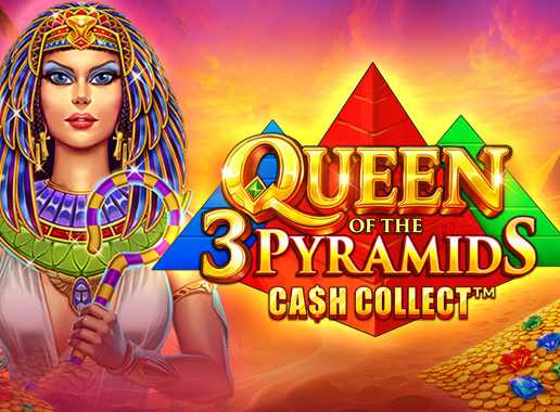 Queen of the 3 Pyramids Cash Collect - Video Slot (Playtech)