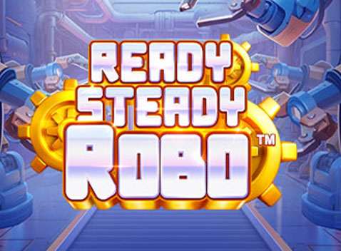 Ready, Steady, Robo - Video Slot (Playtech)