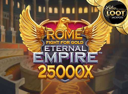 Rome Fight For Gold Eternal Empire Lotsaloot - Video Slot (Games Global)