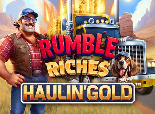 Rumble Riches – Haulin’ Gold - Video Slot (Greentube)
