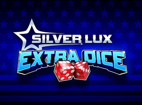 Silver Lux – Extra Dice - Video Slot (Greentube)