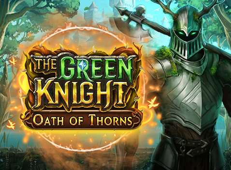 The Green Knight Oath of Thorns - Video Slot (Play