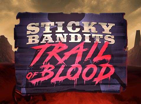 Sticky Bandits: Trail of Blood - Video Slot (Quickspin)