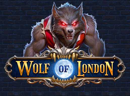 Wolf of London - Video Slot (Yggdrasil)