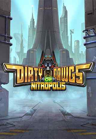 Dirty Dawgs of Nitropolis - Video Slot (ELK Studios)
